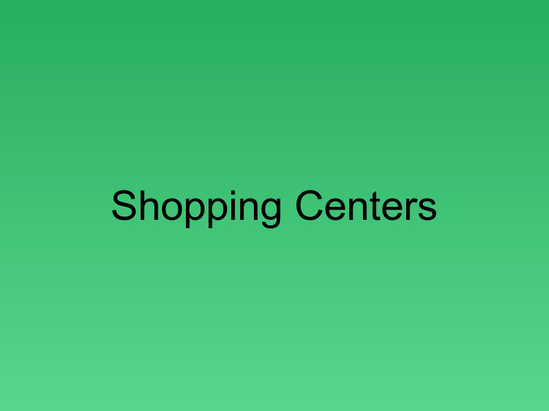 Shopping Centers